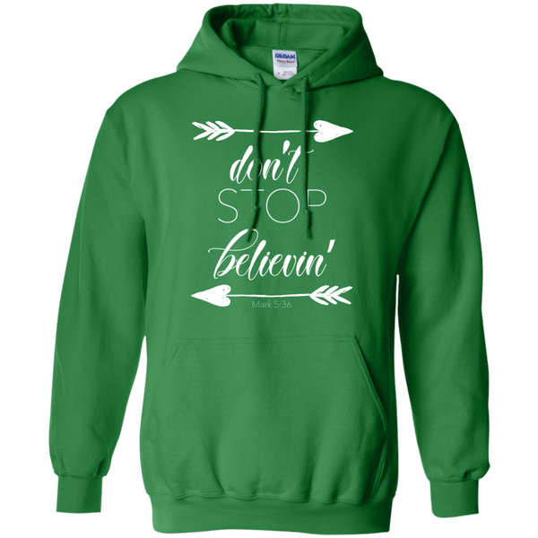 Don't stop believin' Mark 5:36 arrows flowy hoodie sweatshirt green