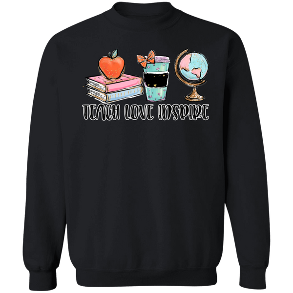 Teach, Love, Inspire, Crewneck Sweatshirt