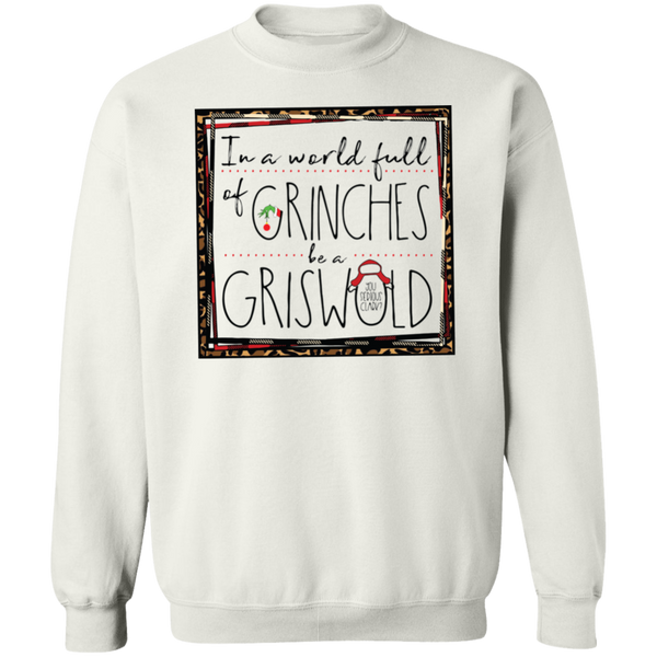 In a World Full of Grinches Be A Griswold