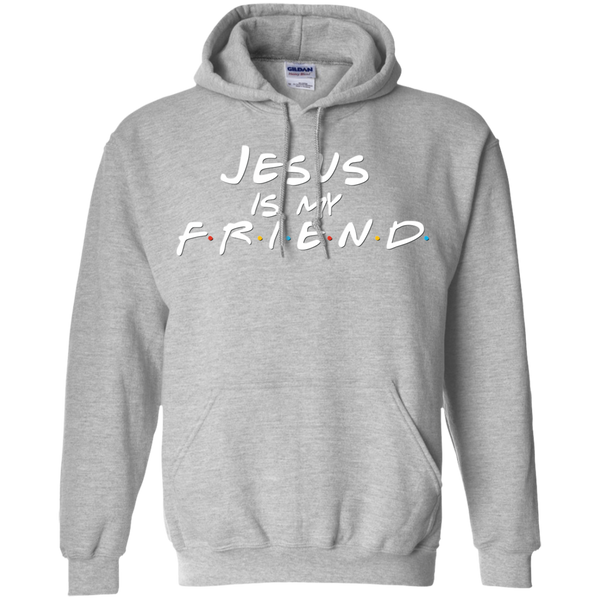 Jesus is my Friend Unisex Hoodie