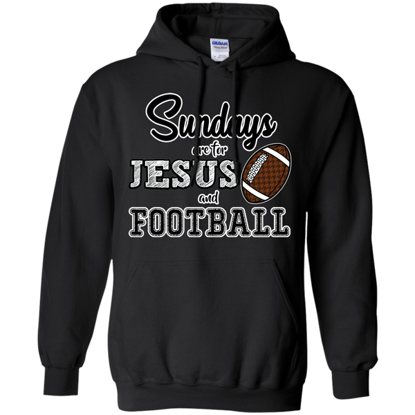 Sundays are for Jesus and Football Hoodie Sweatshirt Black