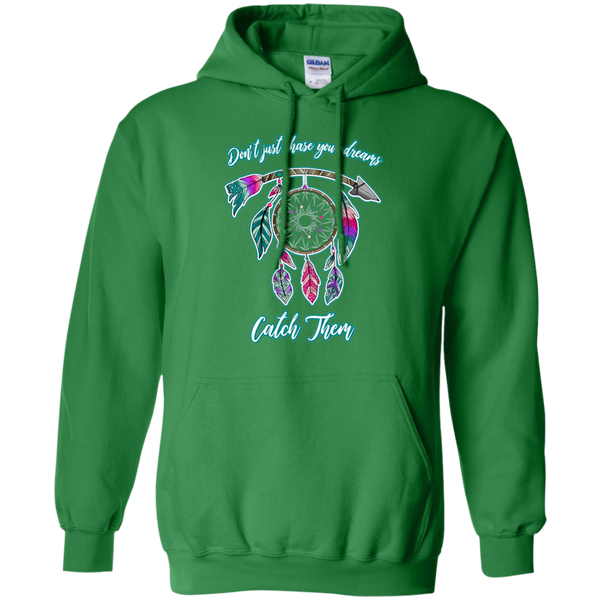 Chase catch your dreams inspirational dreamcatcher hoodie sweatshirt green